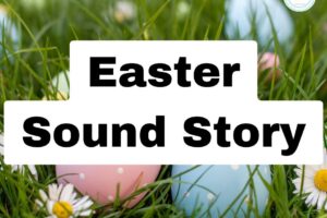 Easter-Sound-Story.jpg