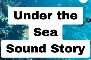 Under-the-Sea-Sound-Story.jpg