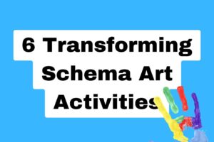 6-Transforming-Schema-Art-Activities.jpg
