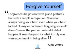 Alan-Watts-Forgive-Yourself-Quote.png