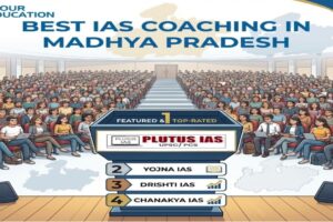 Best-IAS-Coaching-in-Madhya-Pradesh.jpg
