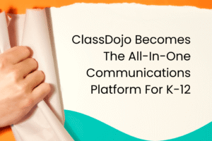 ClassDojo-Becomes-The-All-In-One-Communications-Platform-For-K-12.png