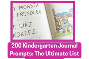 200-Kindergarten-Journal-Prompts-The-Ultimate-List-for-Teachers.jpg